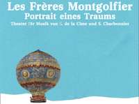 Dokumentation | Musiktheater „Les Frères Montgolfier“